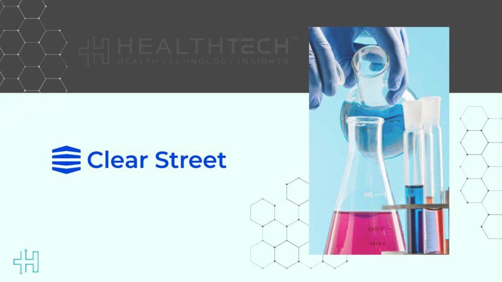 Clear Street Launches Healthcare & Biotechnology Equity Research