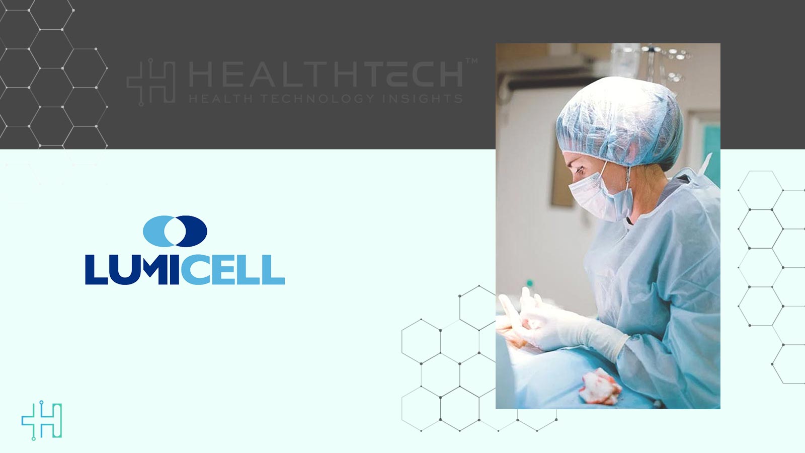 Lumicell Announces Accomplished Healthcare Leader as New Member