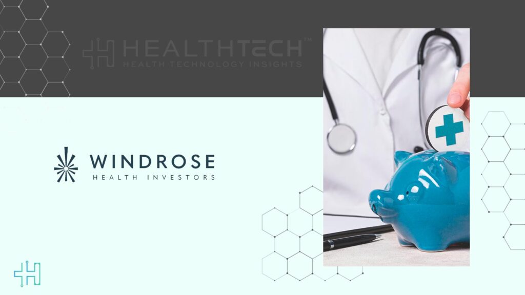 WindRose Health Investors