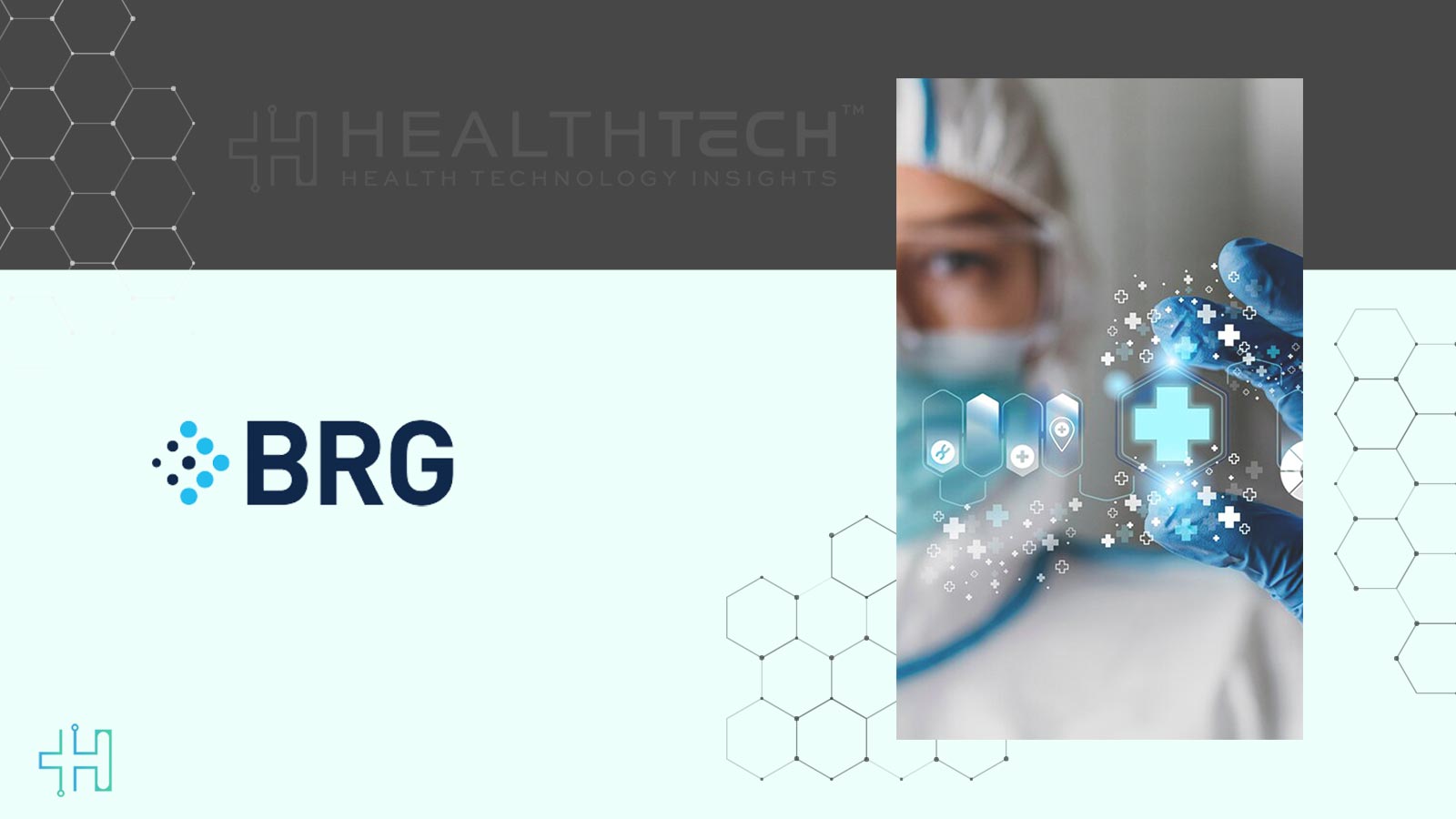 BRG Expands Healthcare Advisory Team to Support Strategic Growth and Quality