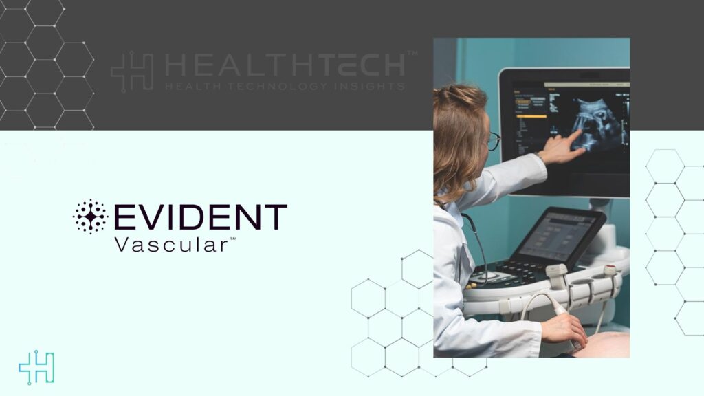 Evident Vascular Raises Series B to Advance AI Ultrasound Technology