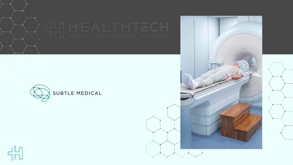 SubtleHD by Subtle Medical Receives CE Mark for EU Access