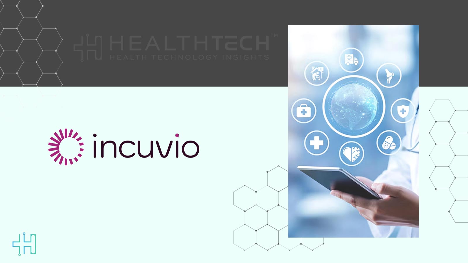 Incuvio Health Launches to Help Payers and Providers Win in Value-Based Care