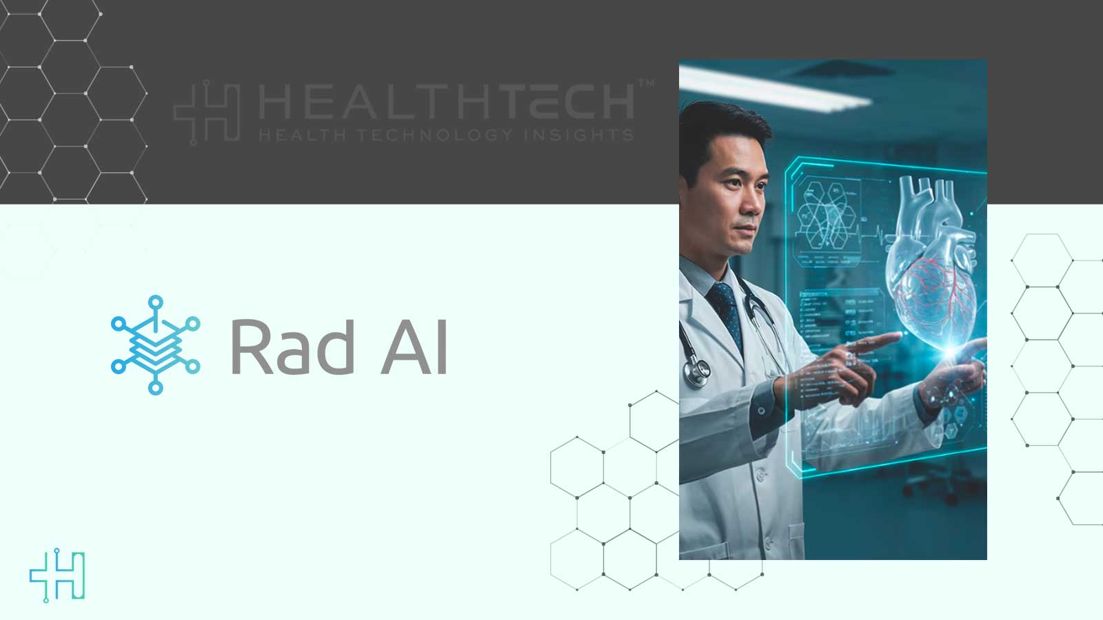 Rad AI Secures Strategic Investments from 4 Health Systems