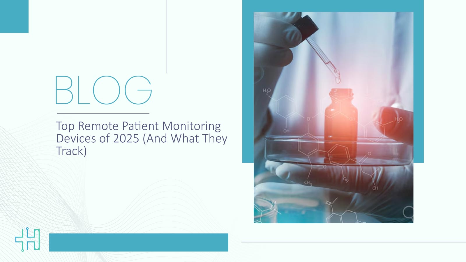 Top Remote Patient Monitoring Devices of 2025 And What They Track