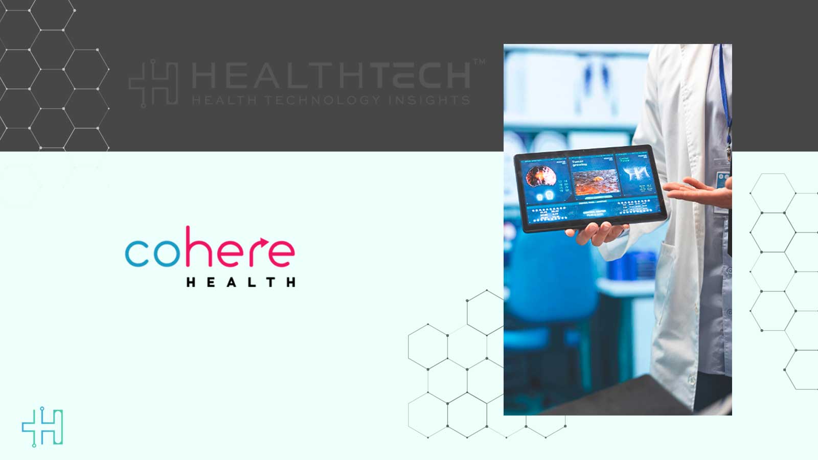Cohere Health Applauds AHIP, CMS for Prior Authorization Reform Efforts