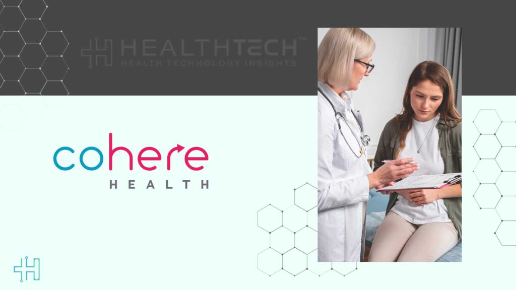 Cohere Health Review Assist Accelerates Clinical Reviews for Health Plans with Precision AI