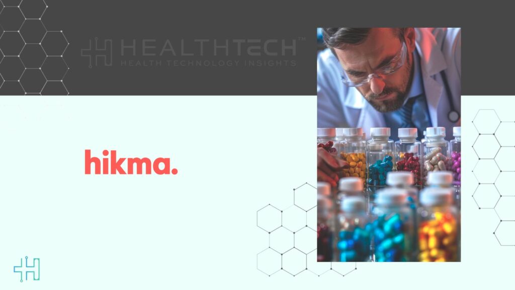 Hikma Pharmaceuticals USA Invests $1Billion to Boost Generic Drug Production