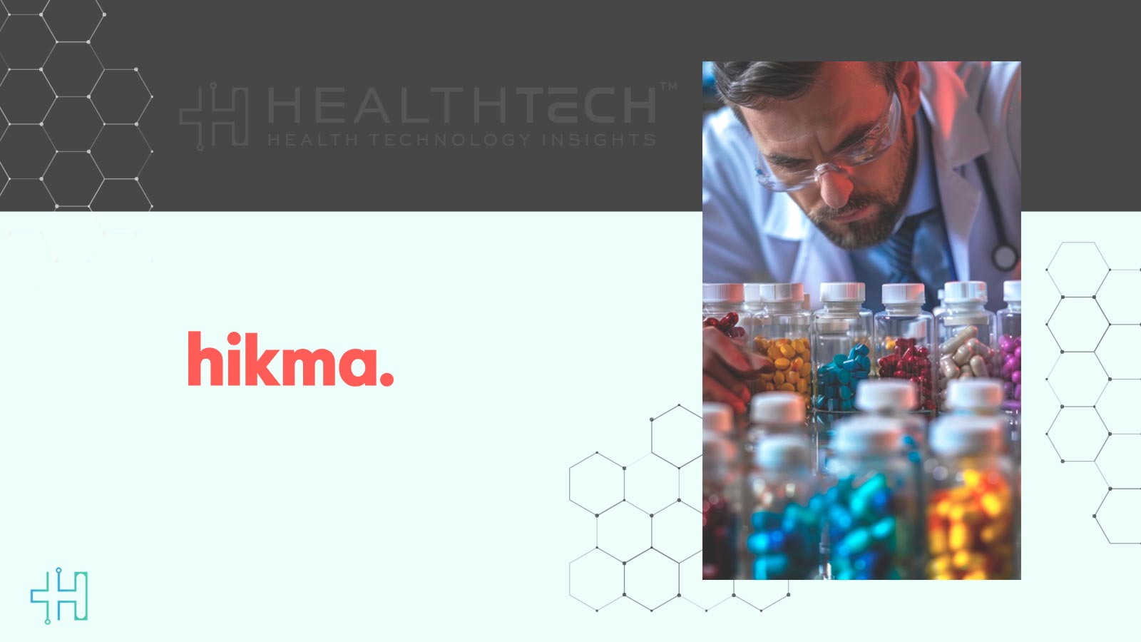 Hikma Pharmaceuticals USA Invests $1Billion to Boost Generic Drug Production
