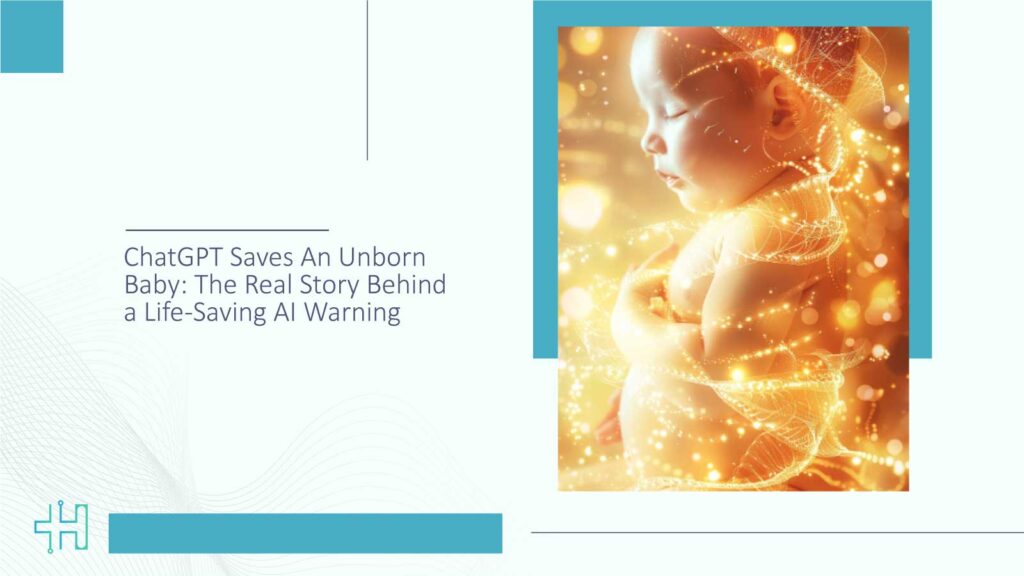 ChatGPT-Saves-An-Unborn-Baby-The-Real-Story-Behind-a-Life-Saving-AI-Warning