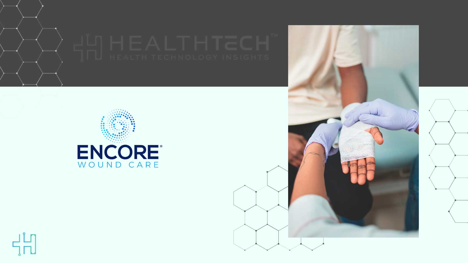 Encore Wound Care Acquires Pinnacle Care Providers' Wound Care Division
