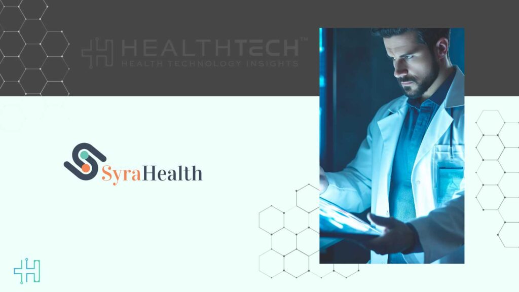 Syra Health Achieves ISO 27001:2022 Certification, Strengthening Its Data Security Standards