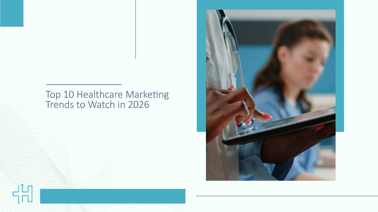 Top-10-Healthcare-Marketing-Trends-to-Watch-in-2026