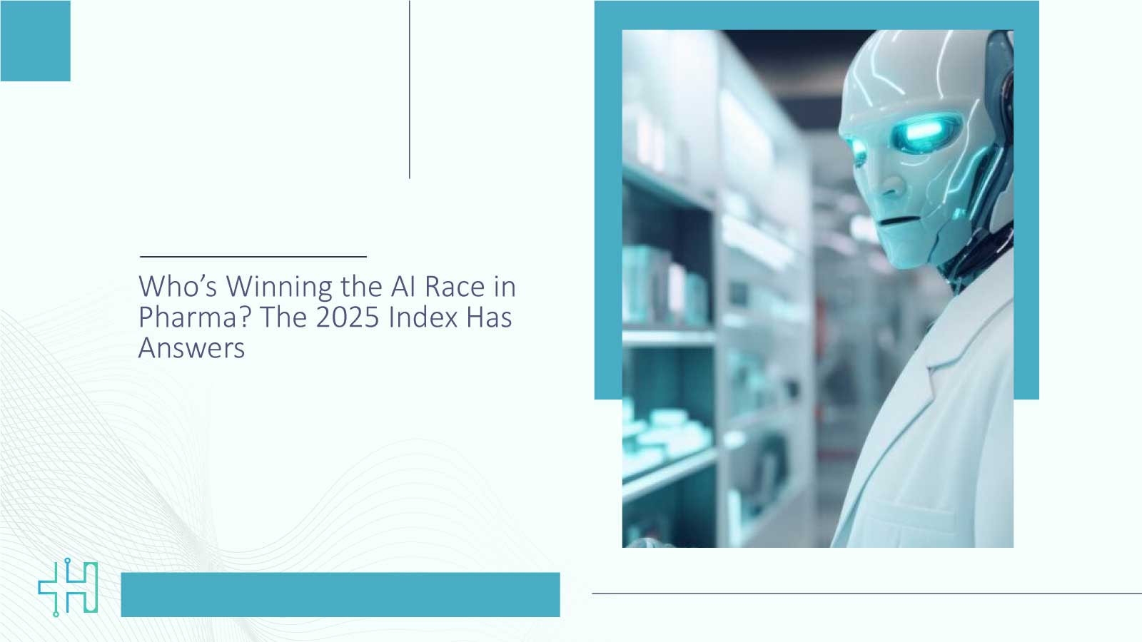 Who’s Winning the AI Race in Pharma The 2025 Index Has Answers