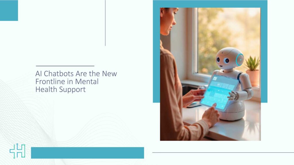 AI-Chatbots-Are-the-New-Frontline-in-Mental-Health-Support