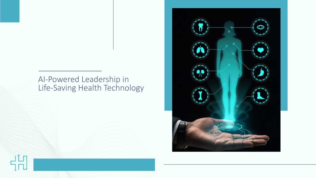 AI-Powered-Leadership-in-Life-Saving-Health-Technology