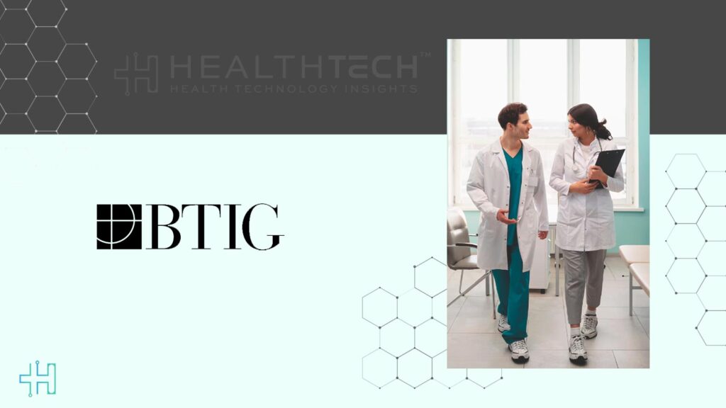 BTIG Franchise Sales Adds Healthcare Specialists Bruce Mackle and Dr. Sean Alyeshmerni