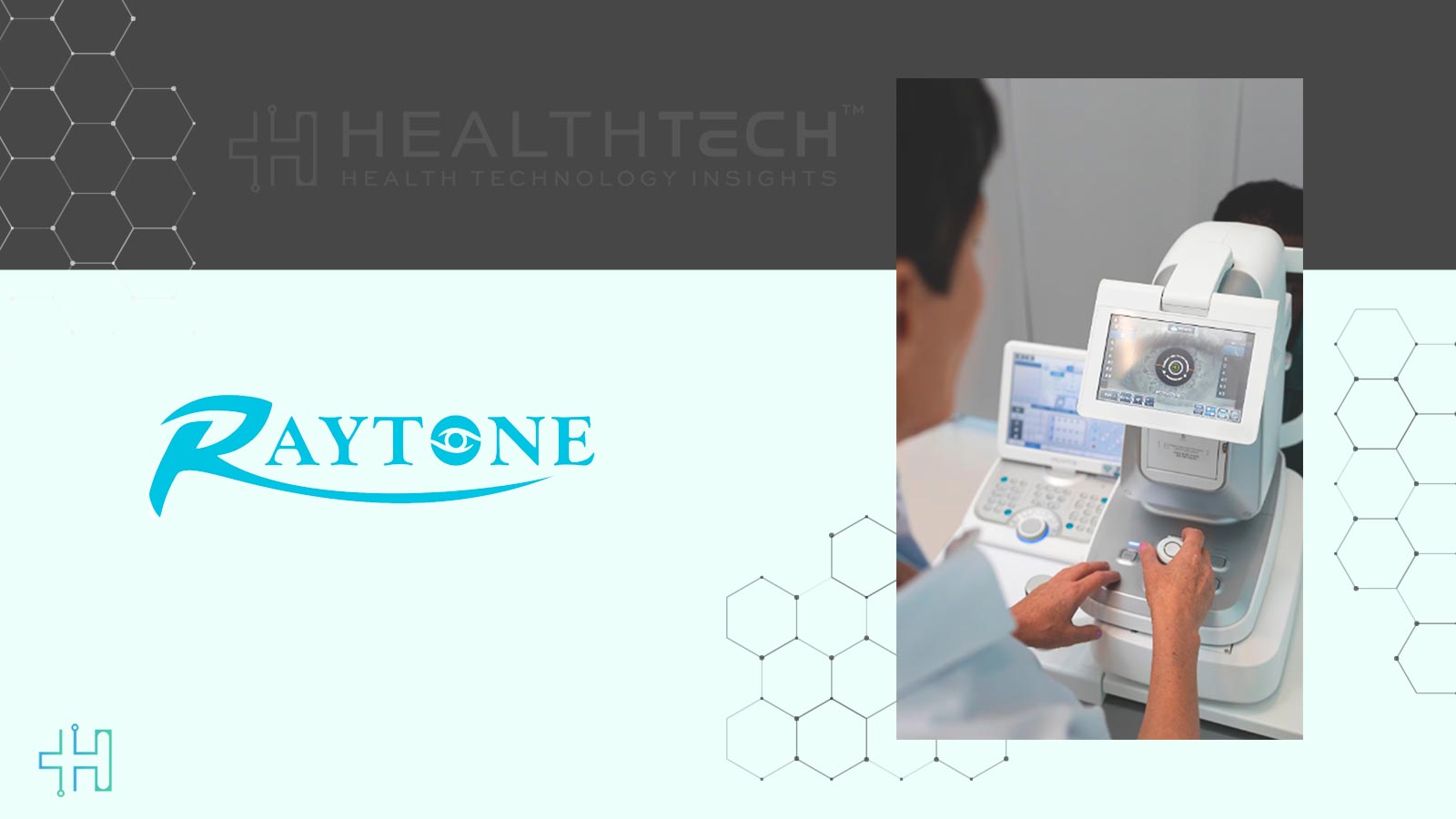 Raytone Biotech Doses First Patient in RTP-008 Eye Trial