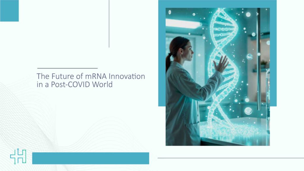 The-Future-of-mRNA-Innovation-in-a-Post-COVID-World