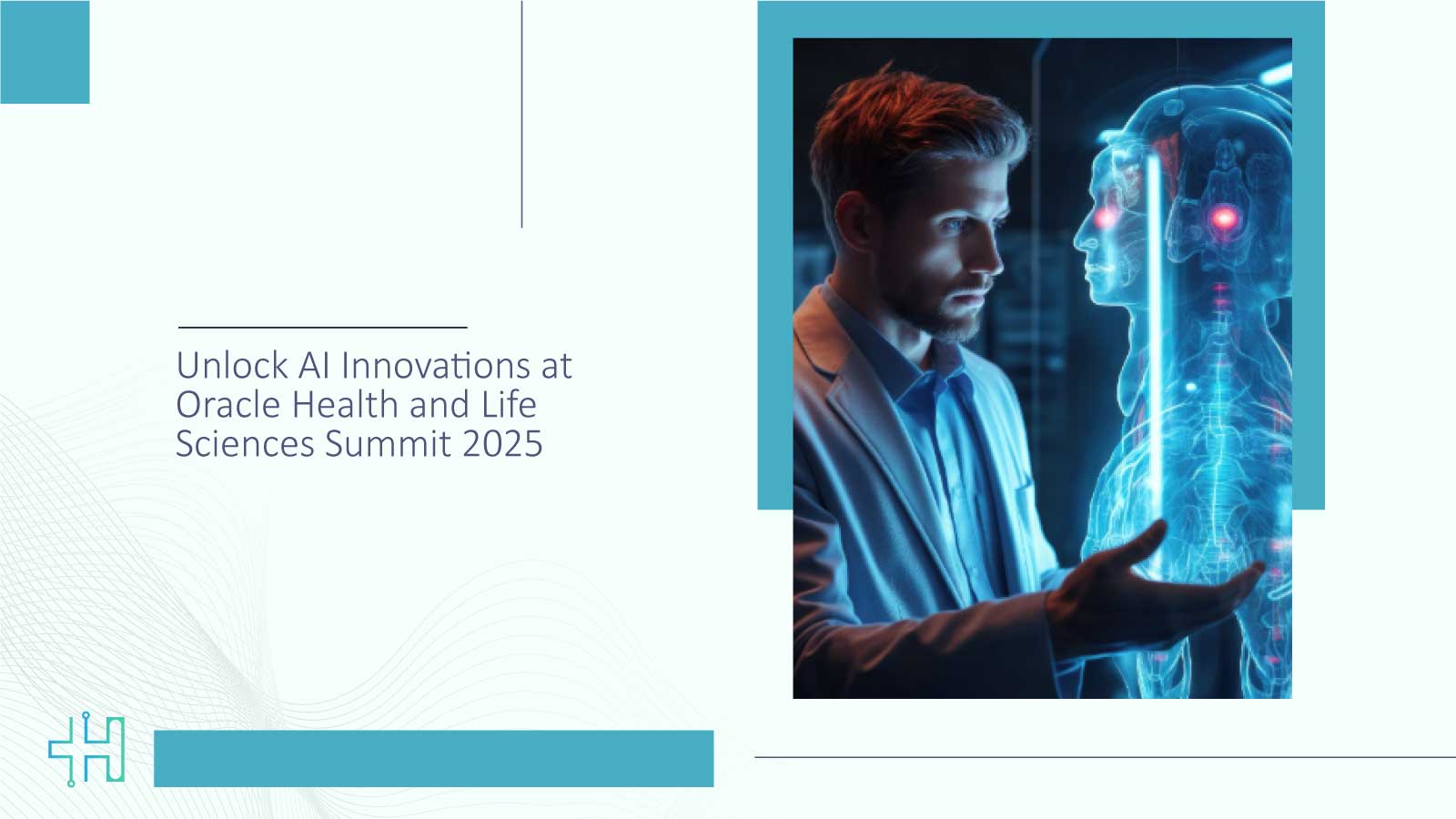Unlock-AI-Innovations-at-Oracle-Health-and-Life-Sciences-Summit-2025