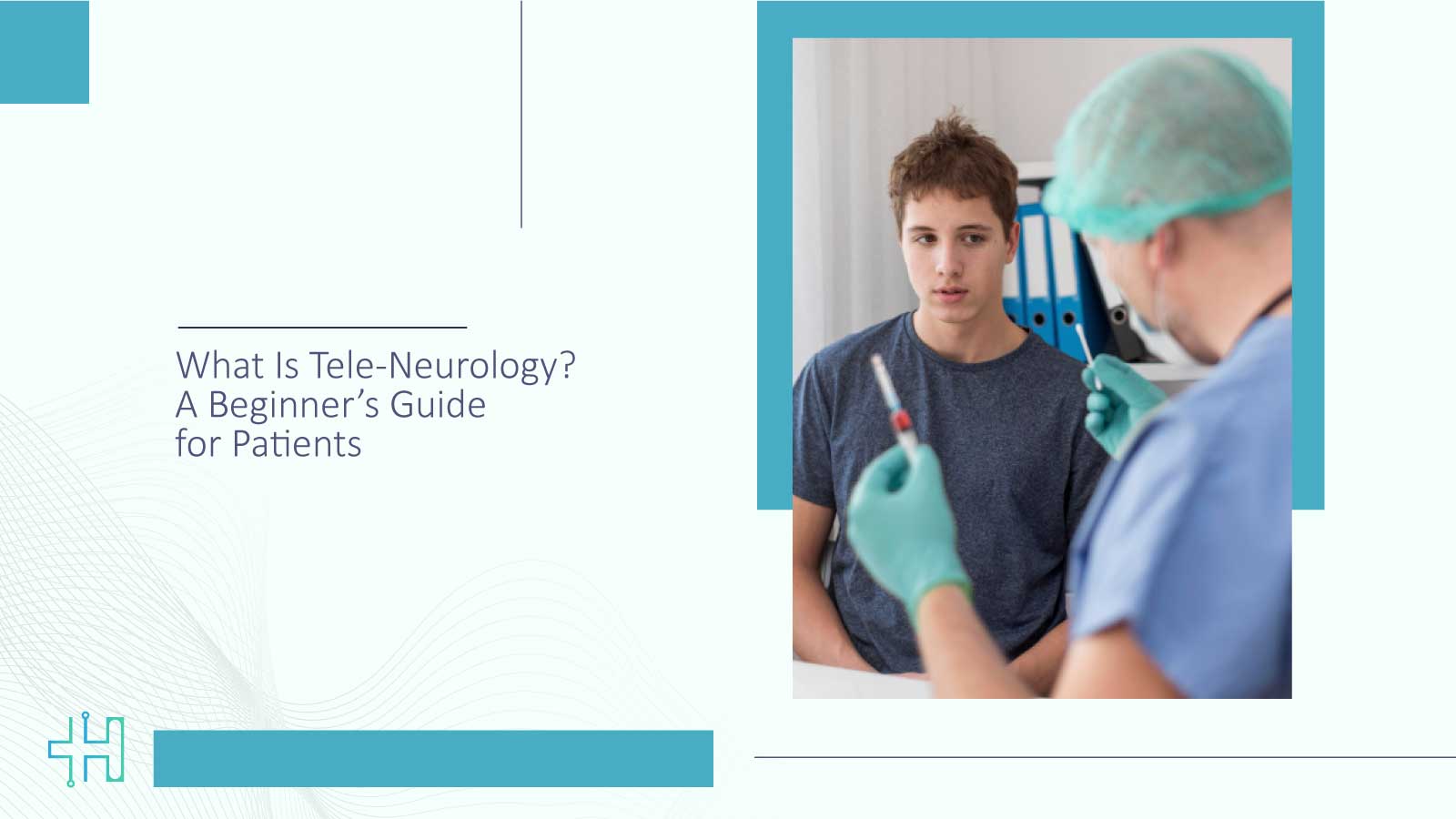 What Is Tele-Neurology? A Beginner’s Guide for Patients