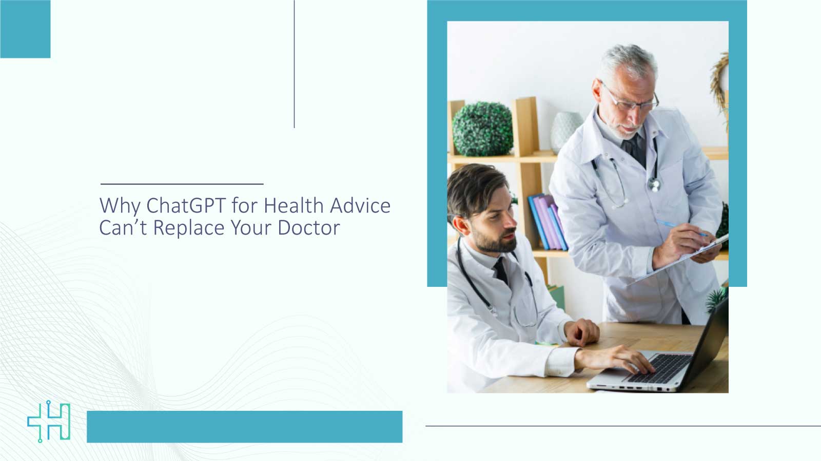 Why ChatGPT for Health Advice Can’t Replace Your Doctor