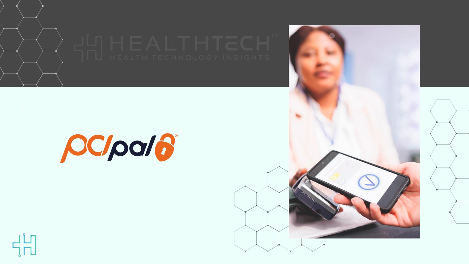 PCI Pal Launches Secure Payment Solution for Healthcare Sector