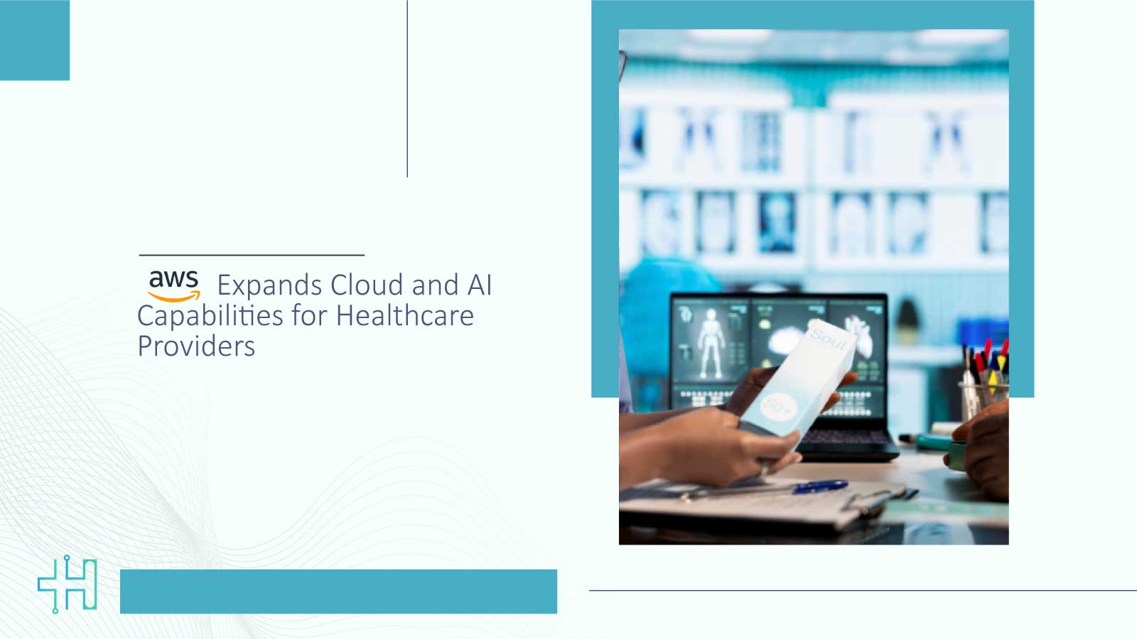 AWS-Expands-Cloud-and-AI-Capabilities-for-Healthcare-Providers