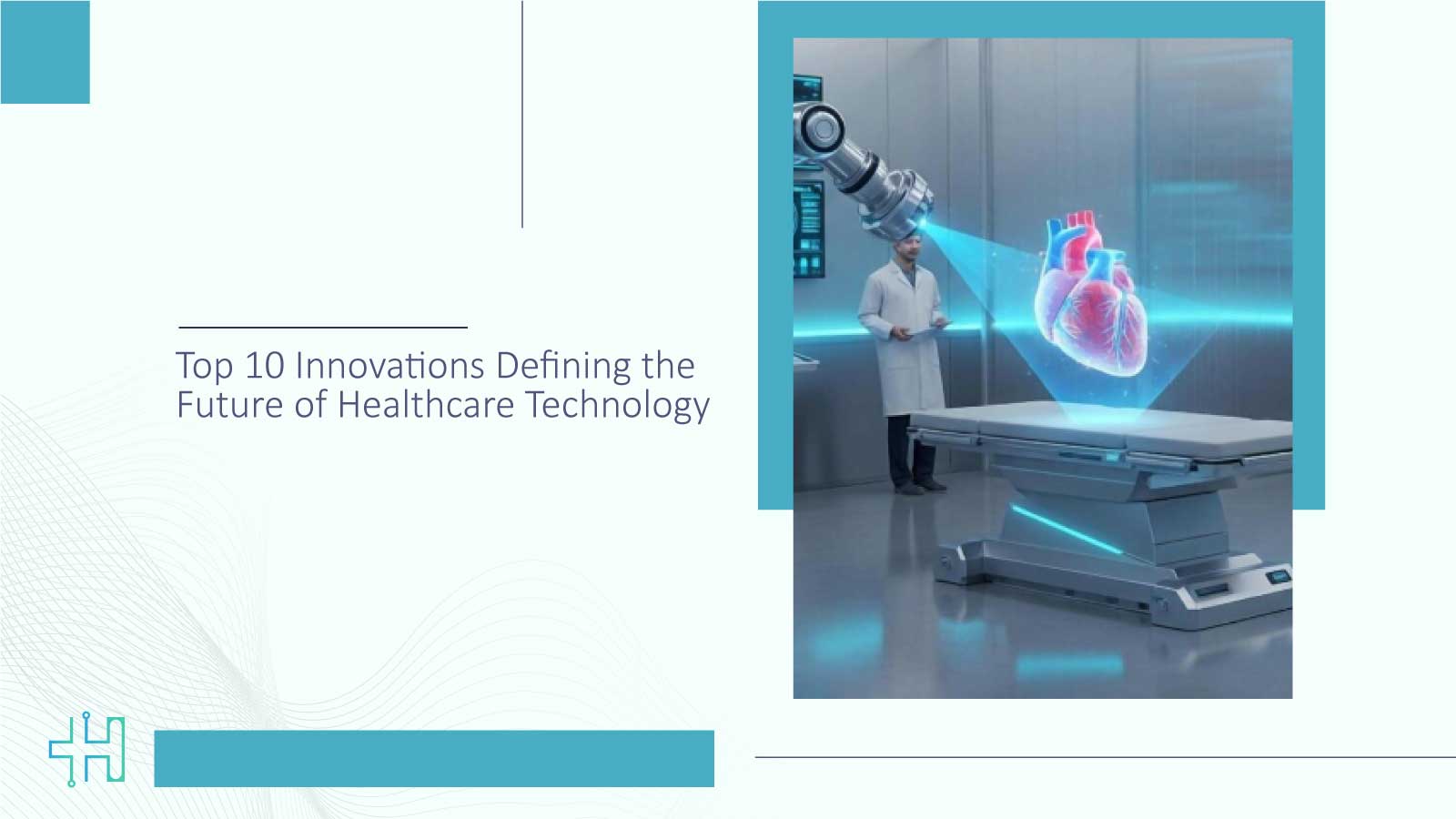 Top-10-Innovations-Defining-the-Future-of-Healthcare-Technology