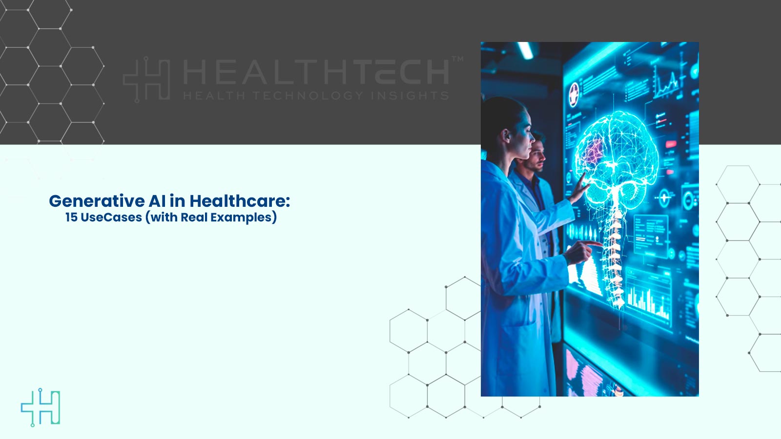 Generative AI in Healthcare: 15 Use Cases with Real Examples