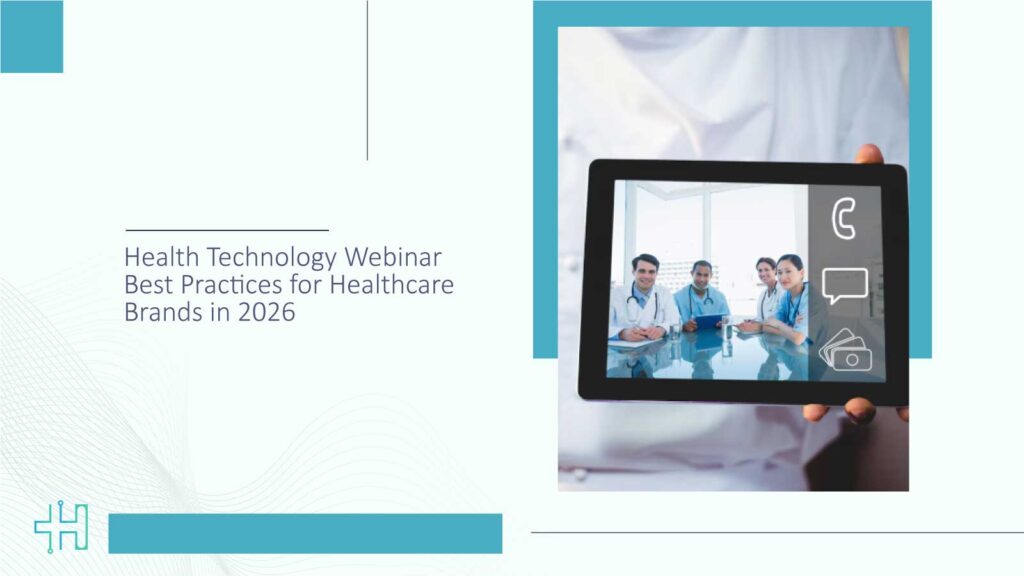 Health-Technology-Webinar-Best-Practices-for-Healthcare-Brands-in-2026