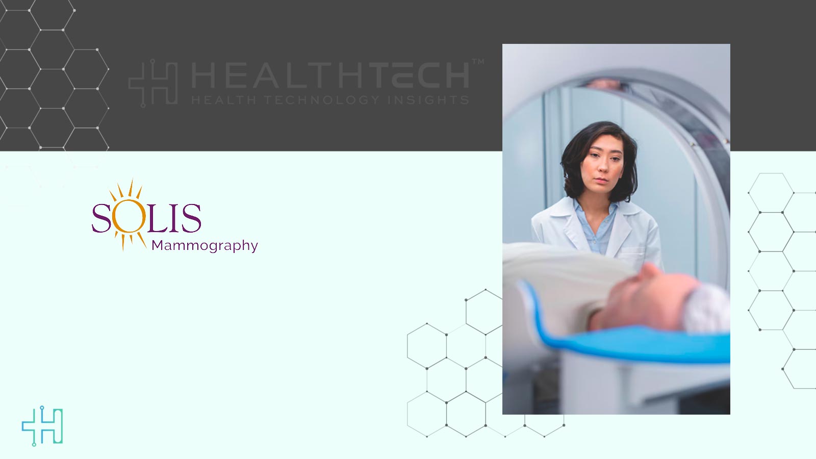 SOLIS MAMMOGRAPHY ACQUIRES WOMEN'S CENTER FOR RADIOLOGY
