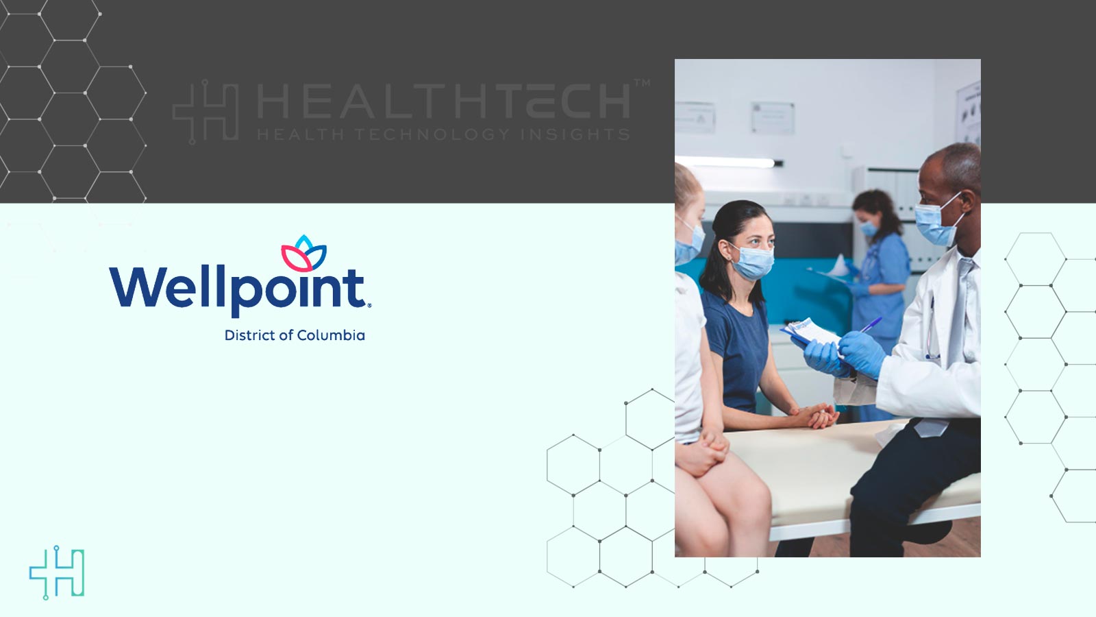 Wellpoint DC First Medicaid Plan in D.C. with Triple NCQA Accreditations
