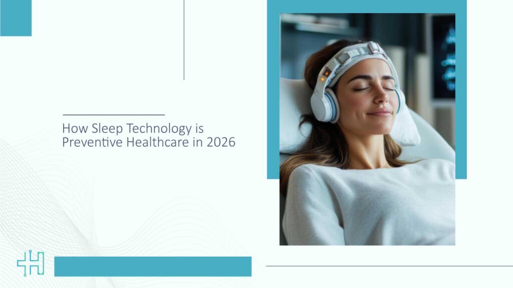 How-Sleep-Technology-is-Preventive-Healthcare-in-2026