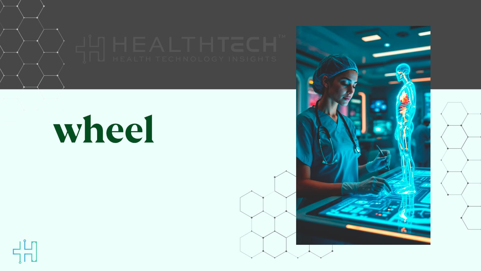 Wheel Expands AI Clinical Platform With WheelX